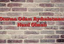 Oturma Odası Aydınlatması Nasıl Olmalı